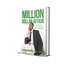 “Million Dollar Affair”: A Self Help Guide to Personal Growth while building a 7 Figure Business